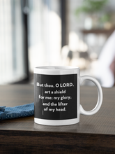 Load image into Gallery viewer, But Thou O LORD Art A Shield For Me 15 oz Ceramic Mug
