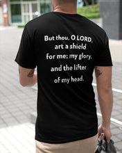 Load image into Gallery viewer, But Thou O LORD Art A Shield For Me . . . T Shirt (Unisex)
