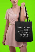 Load image into Gallery viewer, But Thou O LORD Art A Shield For Me Tote Bag
